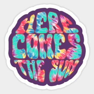 Here Comes The Sun - Tie Dye Sticker